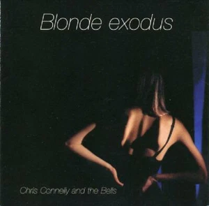 Chris Connelly & The Bells(2CD Album)Blonde Exodus/ The Ultimate Seasid-New - Bild 1 von 2