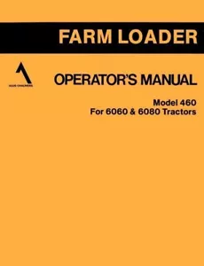 Manual del operador del cargador Allis Chalmers 460 6060 6080 - Imagen 1 de 1