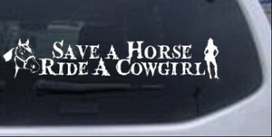 Calcomanía Pegatina Save a Horse Ride a Cowgirl Coche o Camión Ventana Laptop - Imagen 1 de 32