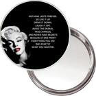 NEW Unique Button Mirror. Image of Marilyn Monroe "Nothing lasts forever, so..."