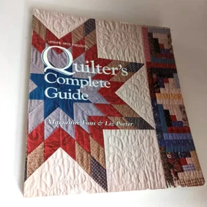 Leisure Arts Presents Quilters Complete Guide - Marianne Fons & Liz Porter 1993 - Imagen 1 de 1