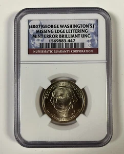 2007 Presidential Dollar George Washington Missing Edge Lettering NGC Certified - Picture 1 of 4