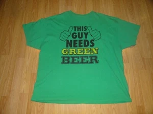 St Patricks Day Green TShirt Adult Size 3XL This Guy Needs Green Beer Novelty - Picture 1 of 2