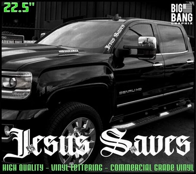 JESUS SAVES Banner Windshield Sticker Decal Old English Religious TESTIMONY God - Image 1 of 4