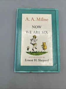 1961 Now We Are Six Vintage Hardcover Book By A A Milne With Dust Jacket - Picture 1 of 9