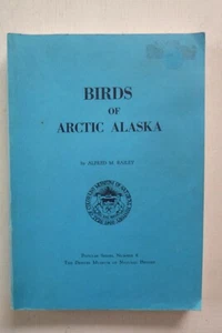 Birds of Arctic Alaska by Alfred M Bailey (paperback, 1948) - Picture 1 of 5