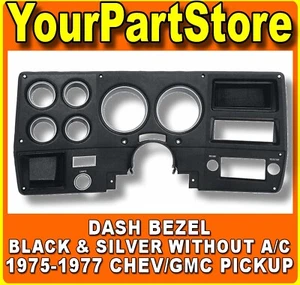 Dash Instrument Cluster Gauge Bezel for 1975-1977 Chevy GMC Pickup Truck w/o AC - Picture 1 of 2