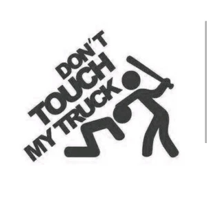 Dont Touch My Truck 4x4 Offroad Rude Funny Rally Decals Stickers - Picture 1 of 1