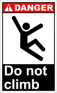 Do Not Climb Danger OSHA / ANSI Aluminium METALLSCHILD - Bild 1 von 1