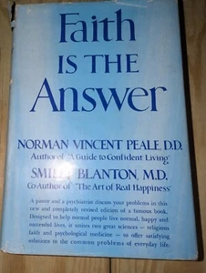 Faith Is the Answer by Norman Vincent Peale and Smiley Blanton (1950) - Picture 1 of 8