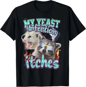 Camiseta con capucha My Yeast Infection Itches Opossum Raccoon - Imagen 1 de 16