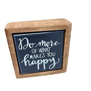 Primitives by Kathy MINI Box Sign Do More What Makes You Happy Decor  3" x 3" - Picture 1 of 9