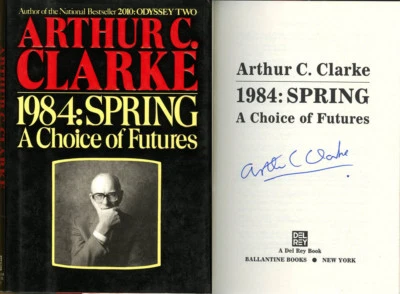 Arthur C Clarke SIGNED 1984: Spring HC 1st Ed Print LETTER PSA/DNA AUTOGRAPHED - Image 1 of 2