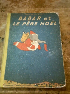 BABAR ET LE PERE NOEL BY JEAN DE BRUNHOFF, 1ST ED/1ST PRINTING 1941 - Picture 1 of 3
