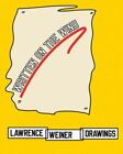 Lawrence Weiner: Zeichnungen: Auf den Wind geschrieben, Stemmrich, Gregor, Chiong, Kathry