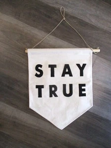 Altru authentic Stay True natural canvas black felt letter banner nwot new - Picture 1 of 4