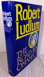 The Road To Omaha by Robert Ludlum Signed First Edition 1992 HC/DJ VG! - Picture 1 of 5