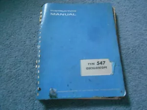 1964 TEKTRONIX 547 Oscilloscope Instruction Manual Wiring Diagrams Parts Info - Picture 1 of 12