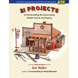21 PROJEKTE - Scratchbuilder’s Structures Using Simple Tools - (BRANDNEUES BUCH) - Bild 1 von 1