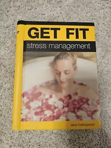 Stress Management GET FIT Karen Ball, Mike Prior, Jane Collingwood, Hardcover HC - Imagen 1 de 6