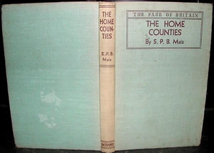 HOME COUNTIES S P B Mais 1943 1st Ed MIDDLESEX Surrey KENT Hertfordshire ESSEX - Picture 1 of 1