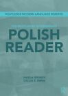 The Routledge Intermediate Polish Reader: Polish Through The Press, Interne...