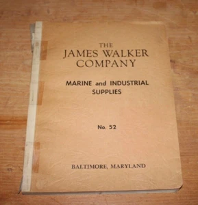 1952 Catalogo forniture marine e industriali The James Walker Company Baltimora M - Foto 1 di 1