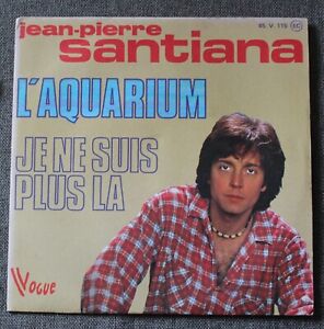 Jean Pierre Santiana, l'aquarium / je ne suis plus la, SP - 45 tours
