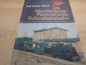 (P) Wolf / Dietger Machel - Die Mecklenburg Pommersche Schmalspurbahn - Bild 1 von 1