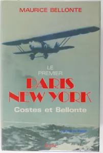 Le premier Paris New York - Costes et Bellonte Maurice Bellonte 1976 Versand - Bild 1 von 5