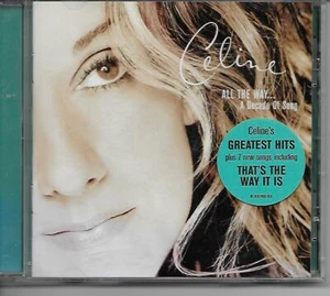 ALL THE WAY: A DECADE OF SONG by Céline Dion (CD, Nov-1999, Epic) - Imagen 1 de 2