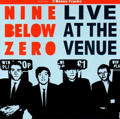 Nine Below Zero LIVE AT THE VENUE (C2851) - Bild 1 von 3