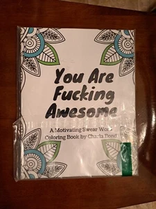 You Are Fucking Awesome: Ein motivierendes Schwur Wort Malbuch für Erwachsene *NEU - Bild 1 von 5