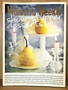 THE AUSTRALIAN WOMENS WEEKLY ~ SHOW STOPPER DESSERTS ~ AS NEW - Picture 1 of 2