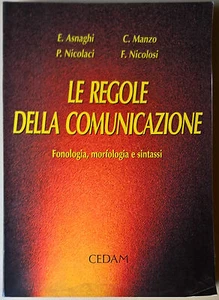 Le regole della comunicazione - Asnaghi, Nicolaci, Manzo .. - 2002, Cedam  - Picture 1 of 1