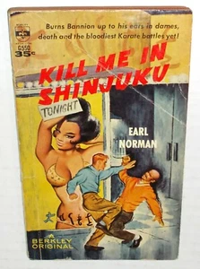 KILL ME IN SHINJUKU 1961 EARL NORMAN Berkley Medallion G550 RARE PAPERBACK - Bild 1 von 7
