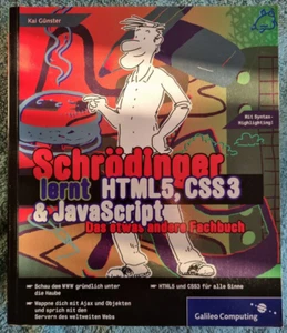 Schrödinger lernt HTML5 CSS3 & Javascript - Fachbuch von Kai Günster - Rheinwerk - Bild 1 von 6