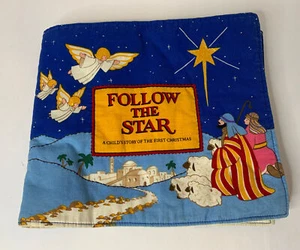 Follow The Star- A Children’s Story Of The First Christmas Fabric Book Used - Picture 1 of 8