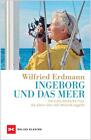 Ingeborg und das Meer Wilfried Erdmann