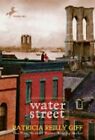 Water Street by Patricia Reilly Giff: New