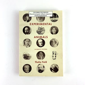Experimental Animals by Thalia Field(Uncorrected Proof) - Picture 1 of 9
