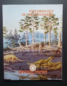 Paleobiology of the Dinosaurs, Special Paper 238 (Vintage Trade Paperback 1989) - Picture 1 of 12