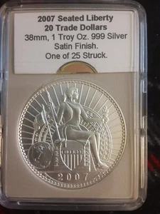 Daniel T. Carr 2007 Seated Liberty “20 Trade Dollars” - 1 troy oz. Silver - Picture 1 of 5