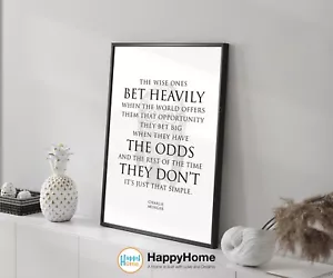 Charlie Munger Quote The Wise Ones Bet Heavily Investing Trading Wall Art -P521 - Picture 1 of 16