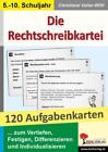 Die Rechtschreibkartei 120 Aufgabenkarten mit Lösungen, Christiane Vatter-W ...