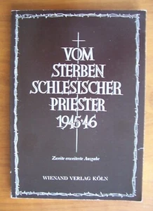 Emil Brzoska: Vom Sterben Schlesischer Priester - 1945/1946 - Bild 1 von 1