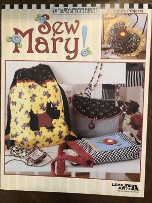 Mary Engelbreit “Sew Mary” 22 Fabric Sewing Projects Leisure Arts 3685 ￼New! - Image 1 of 4