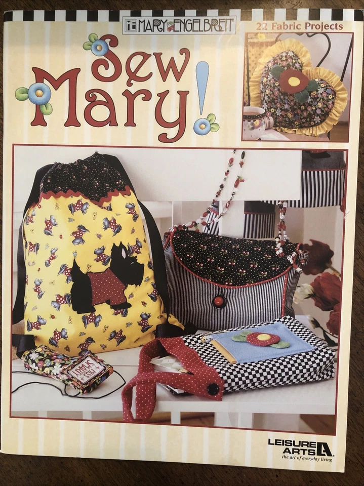 Mary Engelbreit “Sew Mary” 22 Fabric Sewing Projects Leisure Arts 3685 ￼New! - Image 1 of 4