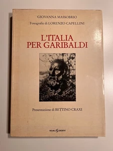 L'Italia per Garibaldi Giovanni Massobrio Lorenzo Capellini Sugar 1982 - Picture 1 of 1