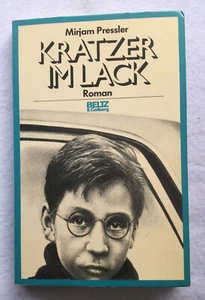 Kratzer im Lack (Hauttiefe) Mirjam Pressler deutsches Softcover Buch 9783407806338 - Bild 1 von 5